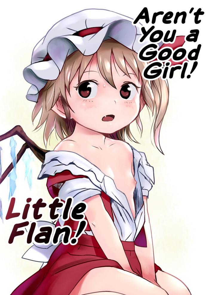 iikodane tsu flan chan aren t you a good girl little flan cover